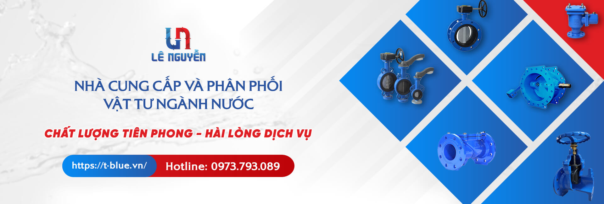 T-Blue - Địa chỉ cung cấp và phân phối vật tư ngành nước uy tín, chất lượng hàng đầu